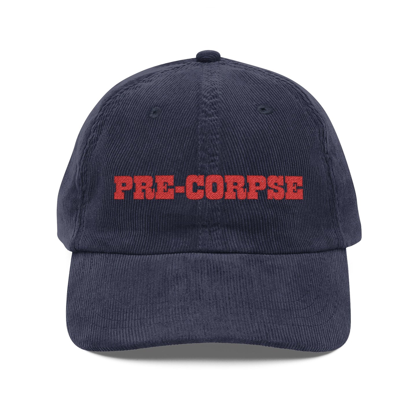 Pre-Corpse Corduroy Cap (Embroidery)