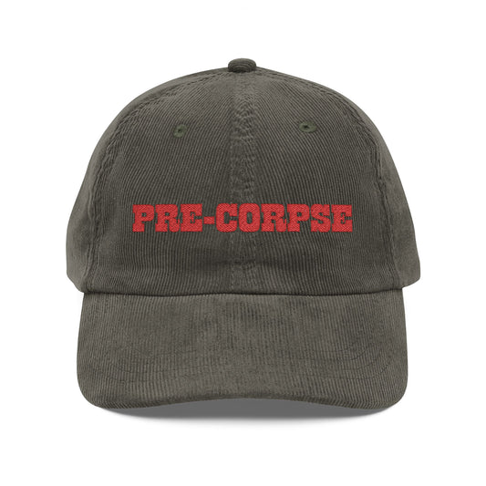 Pre-Corpse Corduroy Cap (Embroidery)