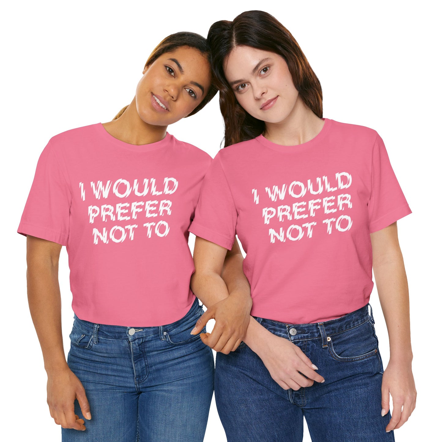 The Bride! “I’d Prefer Not To” T-Shirt