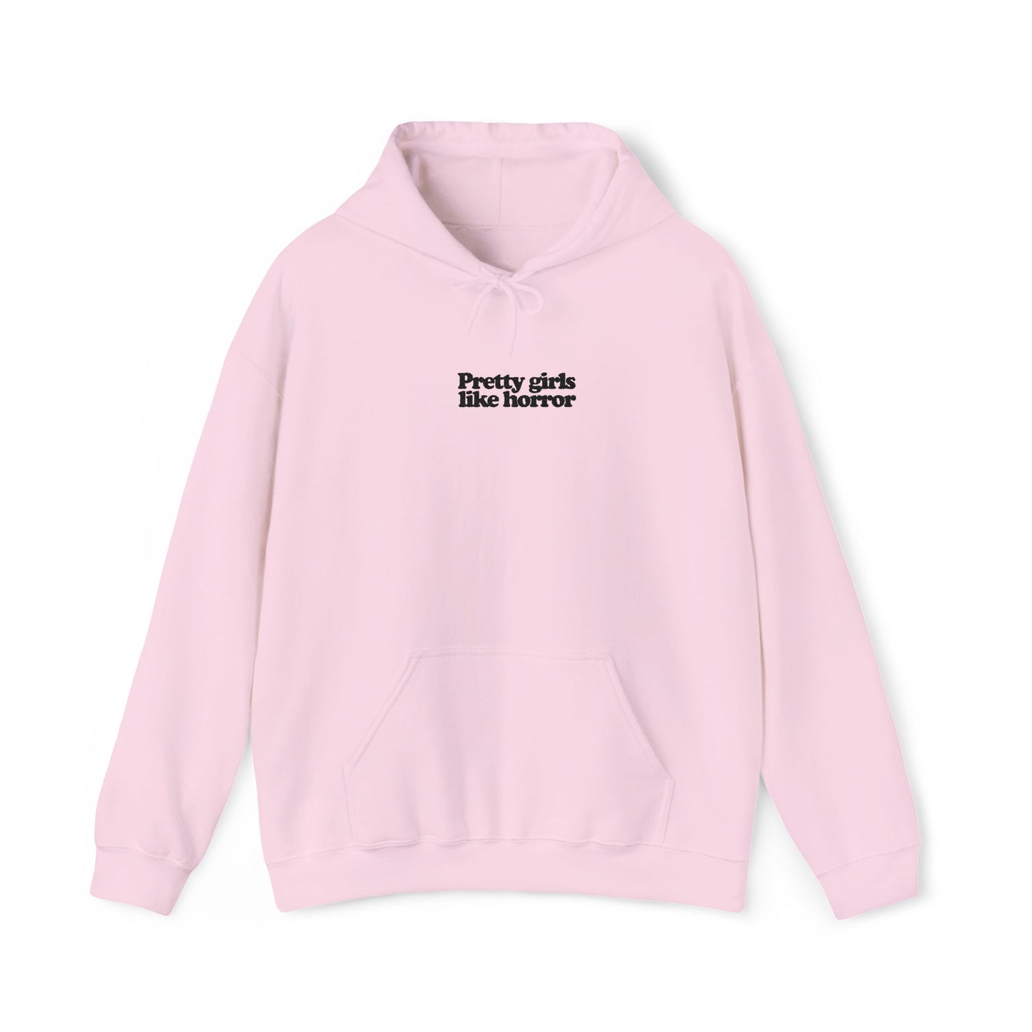 (black text) Pretty Girls Like Horror (Embroidered) Hooded Sweatshirt