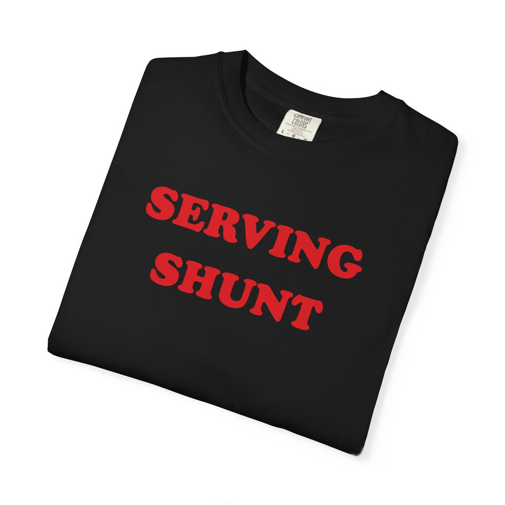 Serving Shunt "Society" Unisex Garment-Dyed T-shirt