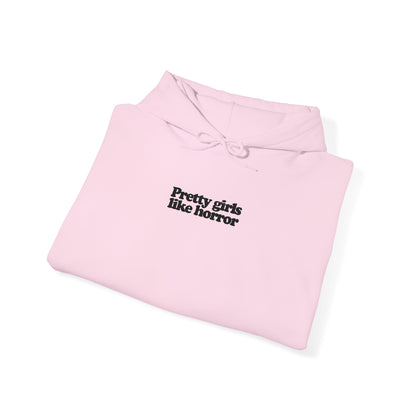 (black text) Pretty Girls Like Horror (Embroidered) Hooded Sweatshirt