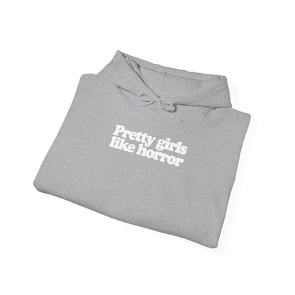 Pretty Girls Like Horror Heavy Blend™ Hooded Sweatshirt