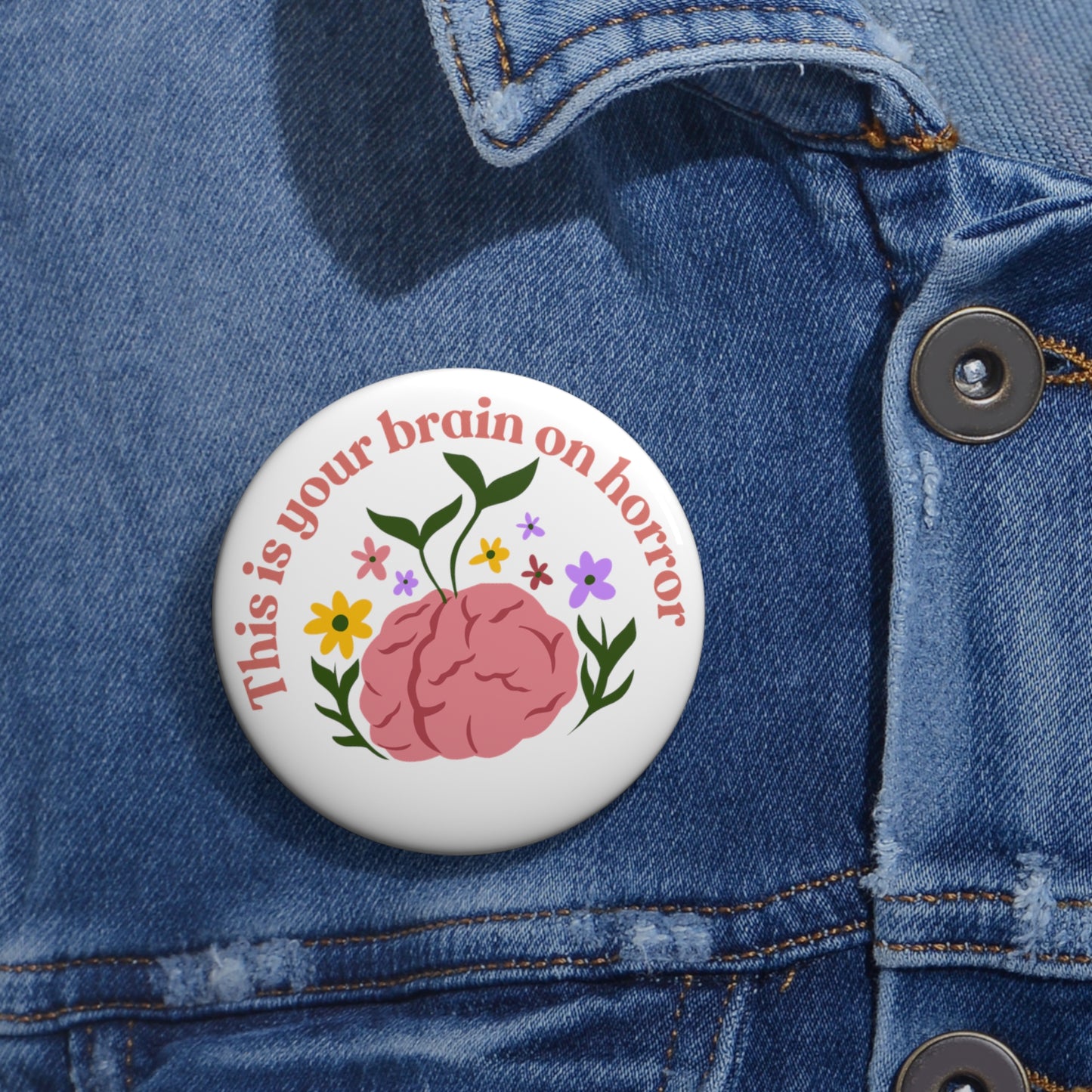 “This Is Your Brain on Horror” Custom Pin Buttons (3 sizes)