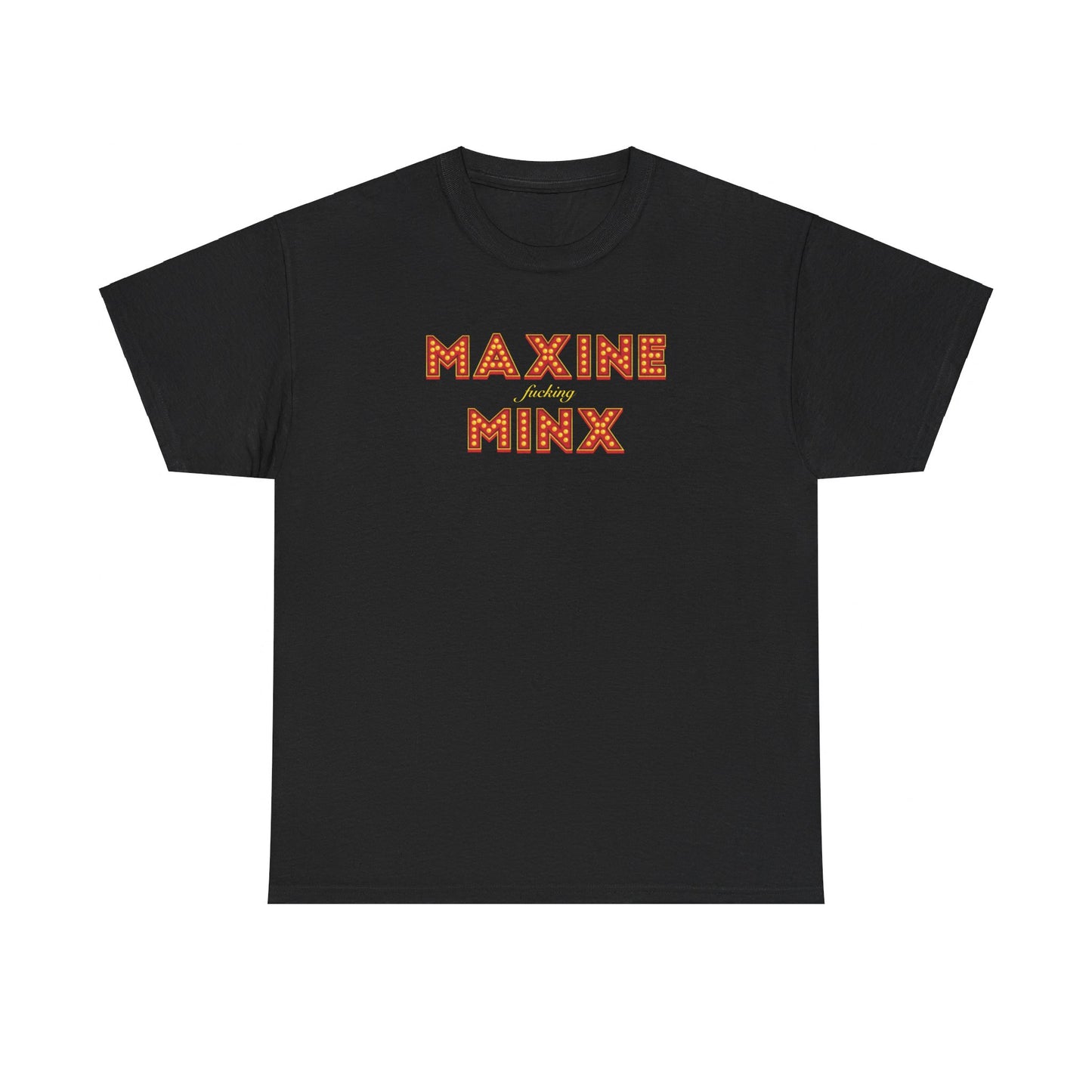 Maxine Minx Marquee T-shirt Unisex Adult