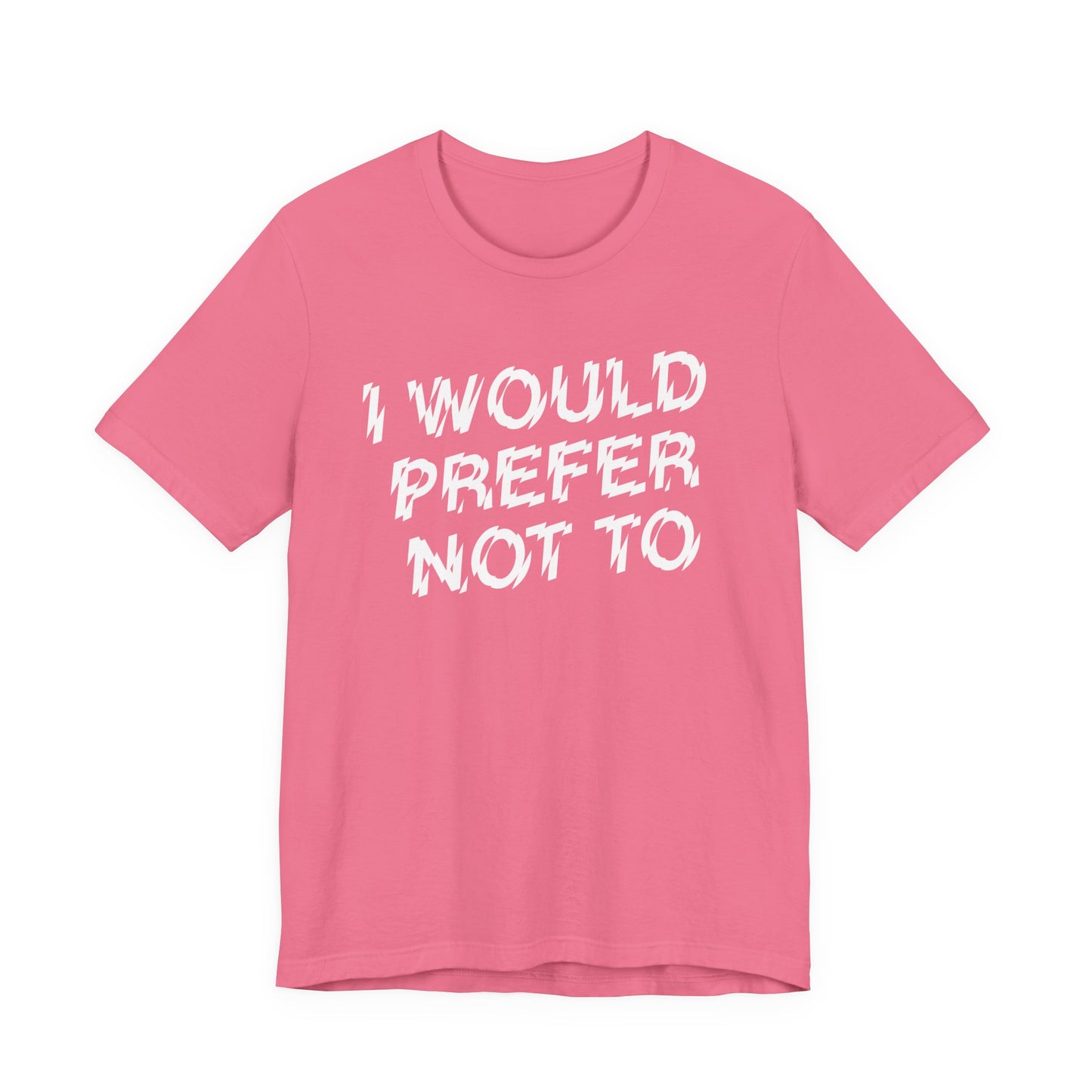 The Bride! “I’d Prefer Not To” T-Shirt