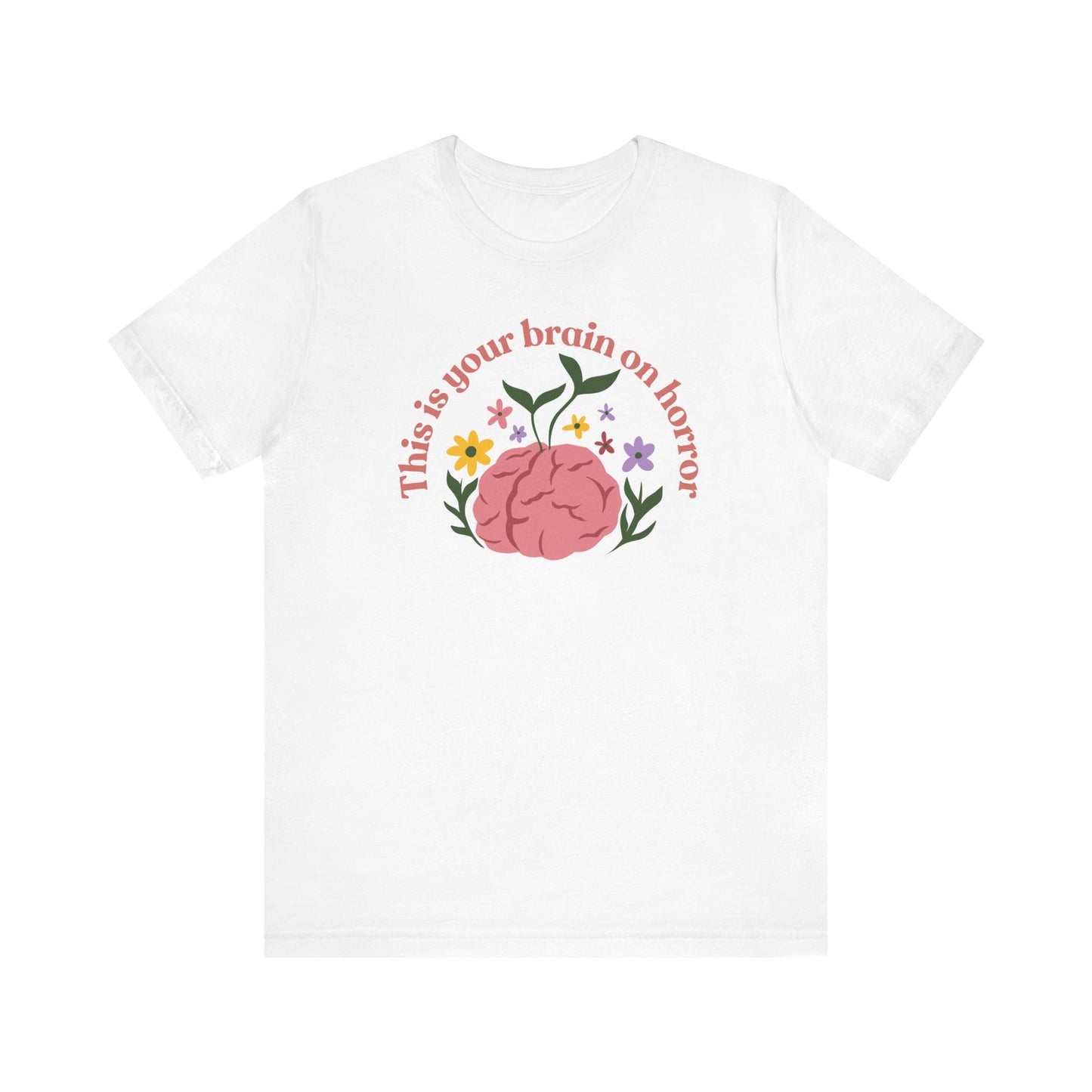 “This is Your Brain on Horror” Soft Cotton Tee