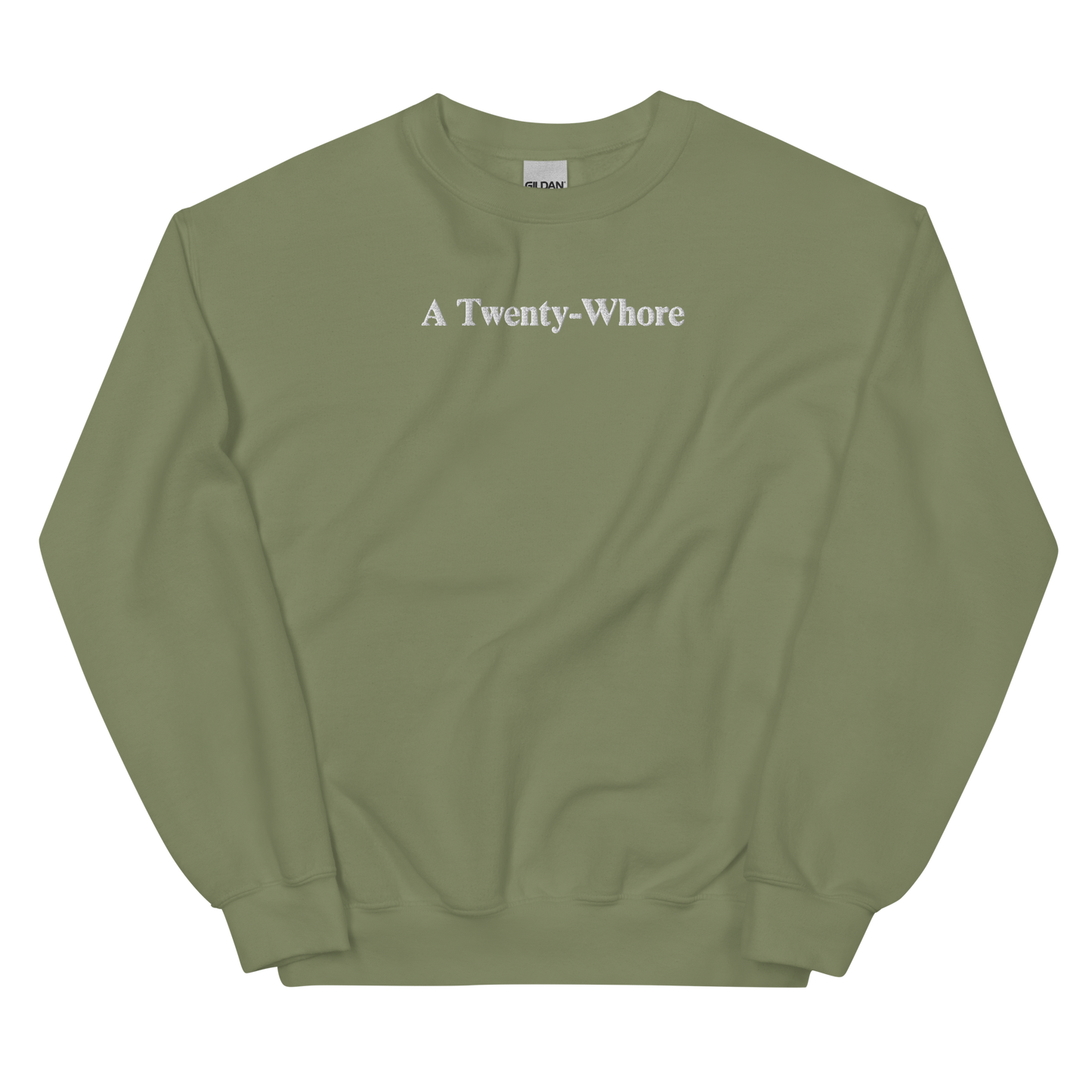 A Twenty-Whore Custom Embroidered Sweatshirt